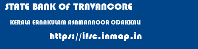STATE BANK OF TRAVANCORE  KERALA ERNAKULAM ASAMANNOOR ODAKKALI  ifsc code
